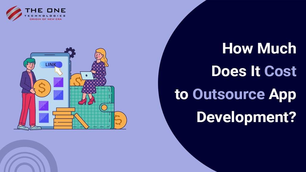 How Much Does It Cost to Outsource App Development?